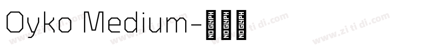Oyko Medium字体转换